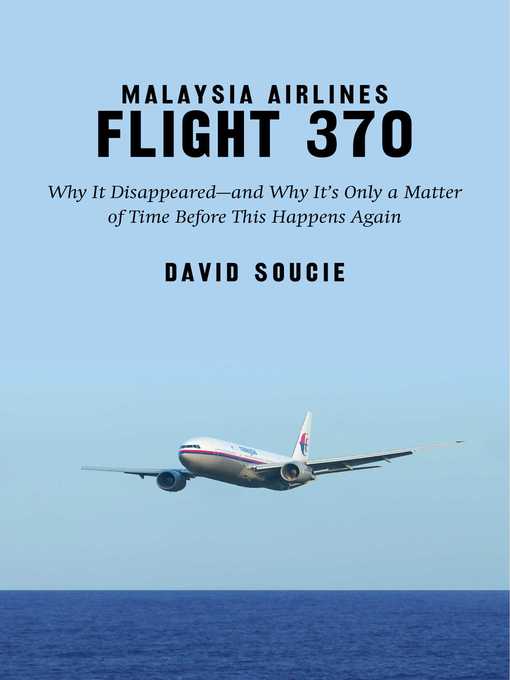 Title details for Malaysia Airlines Flight 370 by David Soucie - Available